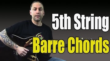 Guitar Chords Lesson - Learn to play 5th String Barre Chords for Guitar
