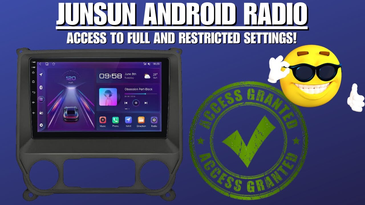 Junsun Android 8+256GB: Full & Restricted Settings Access Guide