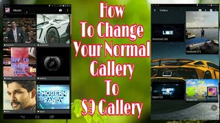 How to turn your normal gallery into s9 galley screenshot 2