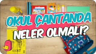 Birlikte Okul Çantası Hazırlıyoruz İlk Hafta Neler Olmalı?