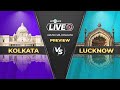 #IPL2024 | #KKRvLSG: Kolkata v Lucknow, Preview