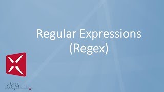 Déjà Vu X2 - Regular Expressions (Regex)