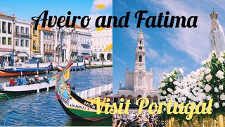 Aveiro And Fatima