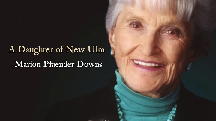 A Daughter of New Ulm: Marion Downs