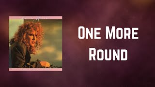 Bette Midler - One More Round (Lyrics)