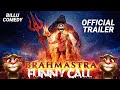 Brahmastra movie  brahmastra trailer  funny call comedy  billu vs ranbir kapoor  funny cat