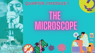 MICROSCOPE- QUARTER 2 MODULE 2- TAGLISH+ ACTIVITY