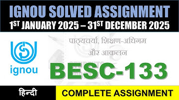 BESC 133 Solved Assignment 2025 || besc-133 solved assignment in Hindi || Jan 2025 to Dec 2025