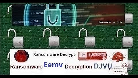 Ransomware Decryption Stop DJVU Virus Eemv