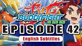[Sub][Episode 42] Future Card Buddyfight Hundred Animation