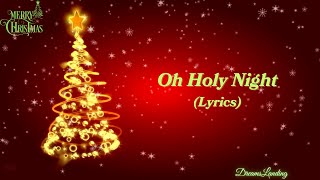 Oh Holy Night (Lyrics) - Best Christmas Songs Of  All Time