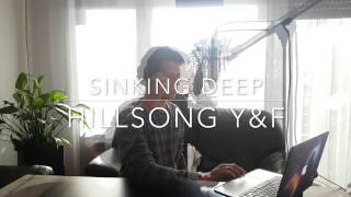 Sinking deep - Hillsong Young & Free - Kevin Lux cover