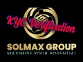 Best And Fastest Way To Do Your KYC Verification In Solmax Global