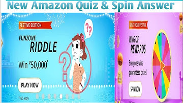 Amazon Festive Edition (Funzone Riddle) Or Ring Of Rewards Amazon Spin & Win Answer Chance To Win.