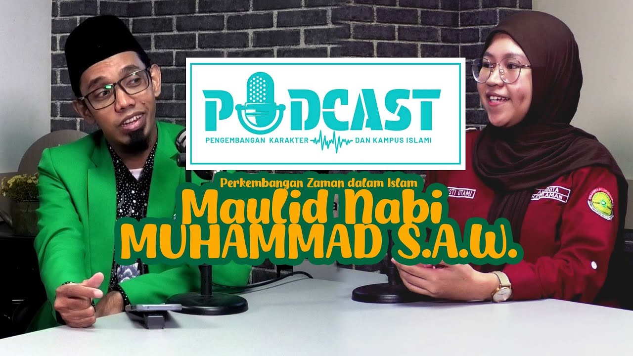 Perkembangan Zaman dalam Islam & Maulid Nabi Muhammad SAW