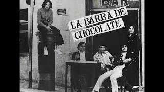 La Barra De Chocolate [ARG, Garage/Psych] Viste?