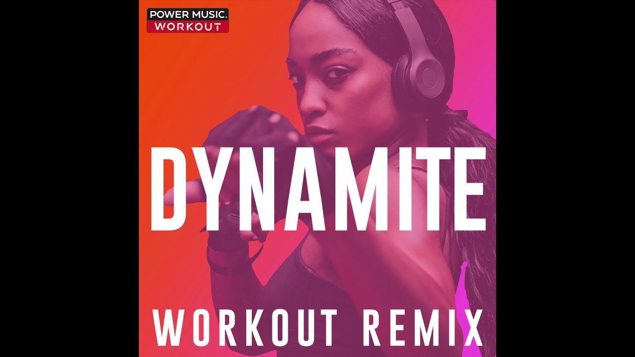 Dynamite (Workout Remix)