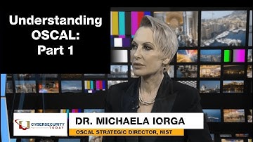 Cybersecurity Today TV - Episode 13 - Understanding OSCAL: Part 1