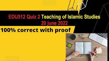 EDU512 quiz 2 Spring 2022 with reference attempt By Helping Hands|version 2 |