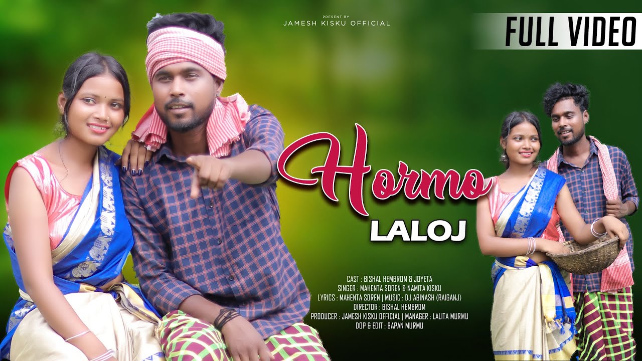 HORMO LALOJ NEW SANTALI FULL VIDEO 2023//BISHAL HEMBROM & JOYETA//MAHENTA & NAMITA KISKU