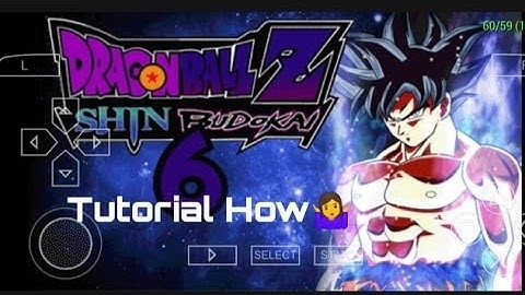 How To Play Dragon Ball Z Shin Budokai 6 Android (PPSSPP) Tutorial 2020 - 2021