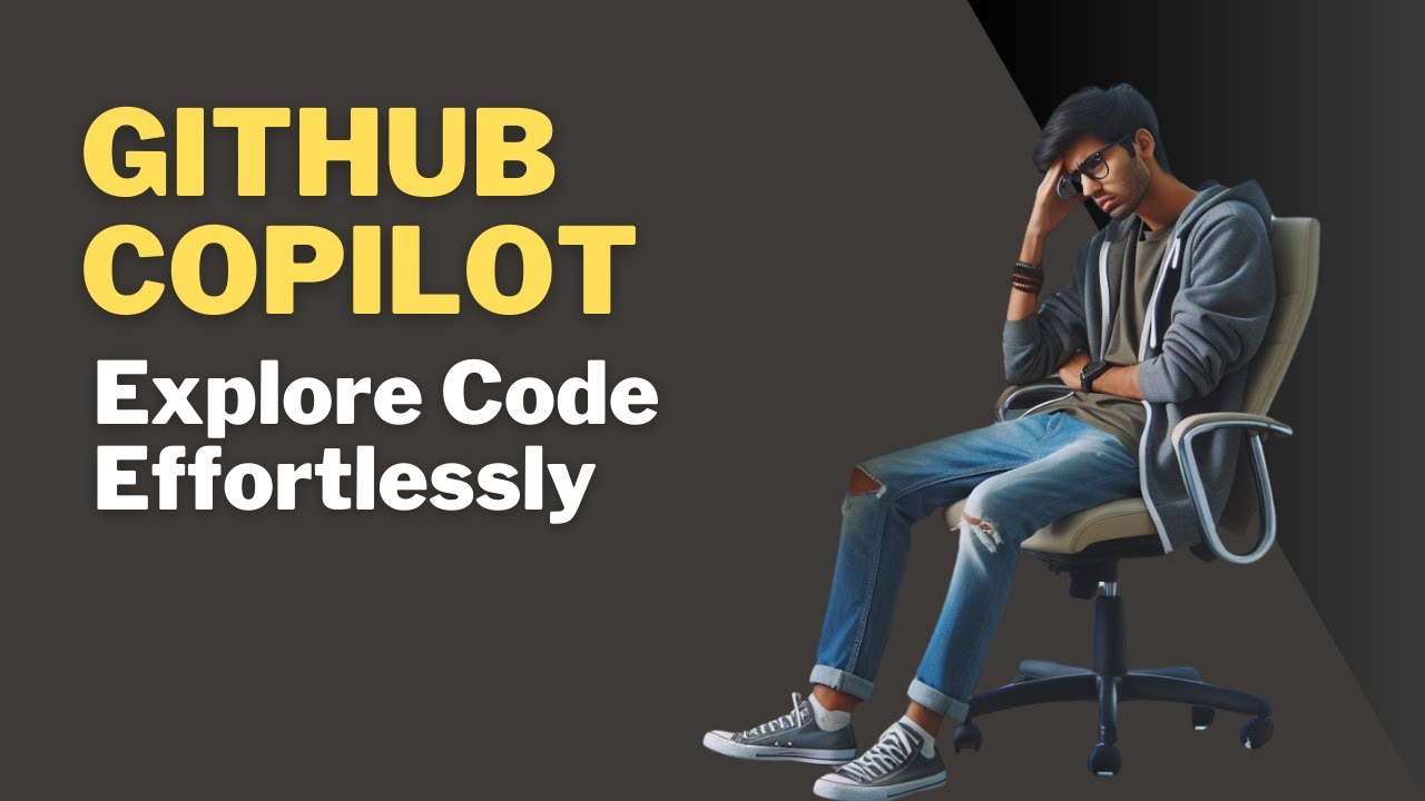 Explore Code Effortlessly with GitHub Copilot - YouTube
