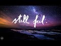 half•alive - still feel. (Lyrics)