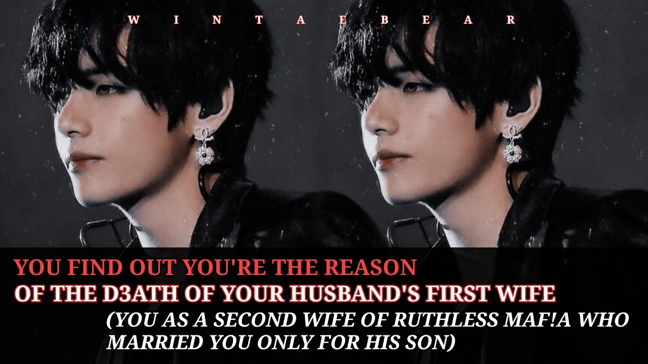 You Find Out You're The Reason Of The D3@th Of Your Husband's First Wife, You As His Second Wife #ff