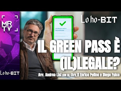 IL GREEN PASS È (IL)LEGALE?