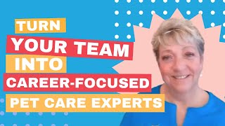 Turning Your Team into Career Focused Pet Care Experts by The Dog Gurus 75 views 4 months ago 31 minutes