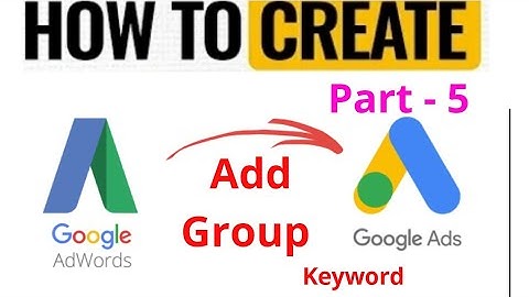 Google Adwords Ad Group।। Keyword Research।। Advertisement Campaign।। গুগল। 2020 Bangla