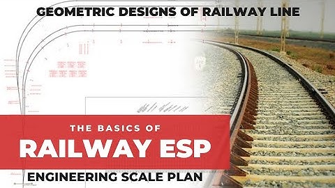 Indian Railway ESP Concept Basics (Engineering Scale Plan) #track alignment #Yard details