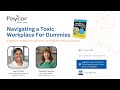 Navigating a Toxic Workplace for Dummies