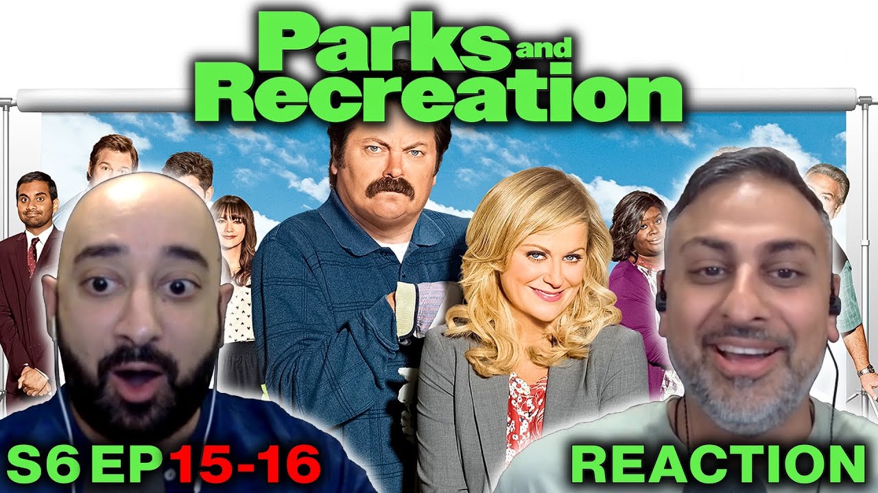 Parks and Recreation - S6 Ep 15-16 - REACTION - First Time Watching