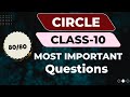 Circle || Class-10th || Most Important Questions || Board Exam 2025