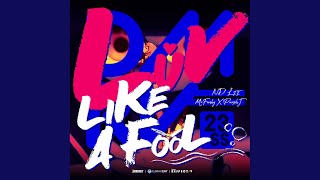 Like a Fool (Full ver.)