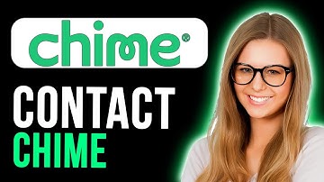 HOW TO CONTACT CHIME (Super Easy)