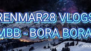 MBB - BORA BORA (BEST BACKGROUND MUSIC)