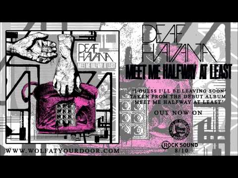 Deaf Havana - I Guess I'll Be Leaving Soon
