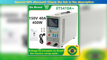 ET5410A Programmable DC Load Battery Capacity Tester 150V40A400W RS485 Interface Software