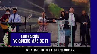 Yo Quiero Más De Ti- Jack Astudillo