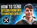 How to Send Bitcoin from OKX to Another Wallet | In Under 2 Minutes!