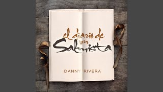 Video thumbnail of "Danny Rivera - Omnipotente Dios"