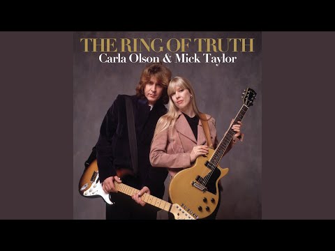 洋楽 Carla Olson & Mick Taylor/ RING OF TRUTH The Ring Of Truth - YouTube