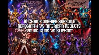 AI Champs Season 6 Aerosmith Vs American Reject & Young Guns Vs Slipknot! || Age of Magic