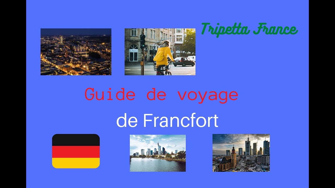 Guide de voyage de Francfort: Tripetta France