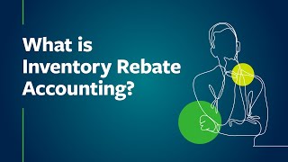 What is Inventory Rebate Accounting?