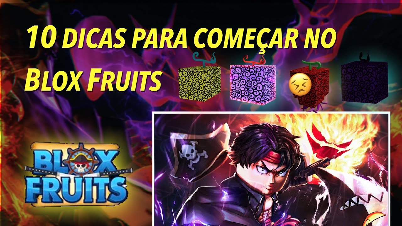 Dicas para começar a jogar Blox Fruits