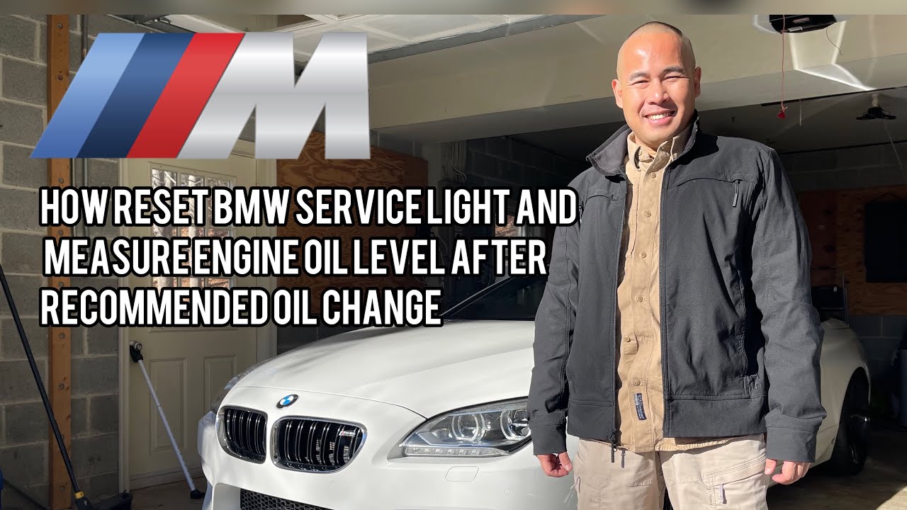 How Reset BMW M6 Service Light & Measure Engine Oil Level After