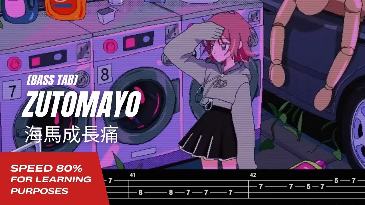 BASS TAB】ZUTOMAYO - 海馬成長痛 (KAIBA SEICHOTSU)『SPEED 80